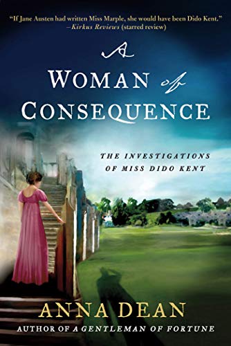 9781250020857: WOMAN OF CONSEQUENCE: The Investigations of Miss Dido Kent: 3