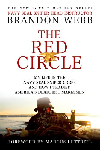 9781250021212: The Red Circle: My Life in the Navy Seal Sniper Corps and How I Trained America's Deadliest Marksmen