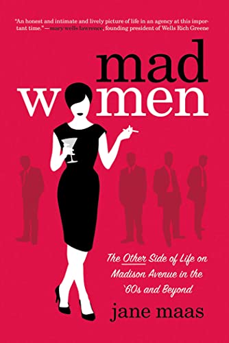 Beispielbild fr Mad Women: The Other Side of Life on Madison Avenue in the '60s and Beyond zum Verkauf von THE OLD LIBRARY SHOP