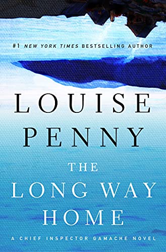 9781250022066: The Long Way Home (Chief Inspector Gamache)