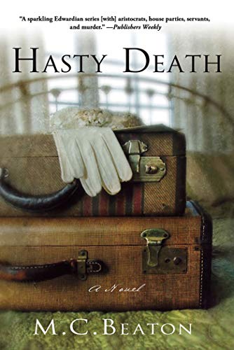 9781250022493: HASTY DEATH: An Edwardian Murder Mystery: 2 (Edwardian Murder Mysteries)