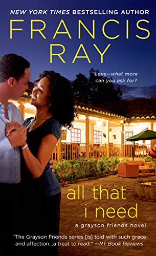 9781250023810: All That I Need (Grayson Friends)