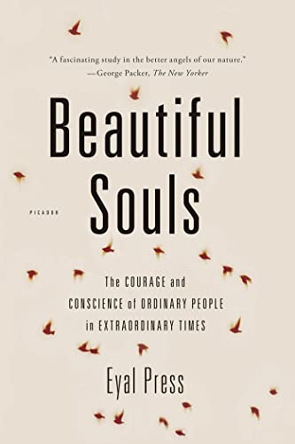 Imagen de archivo de Beautiful Souls: The Courage and Conscience of Ordinary People in Extraordinary Times a la venta por SecondSale