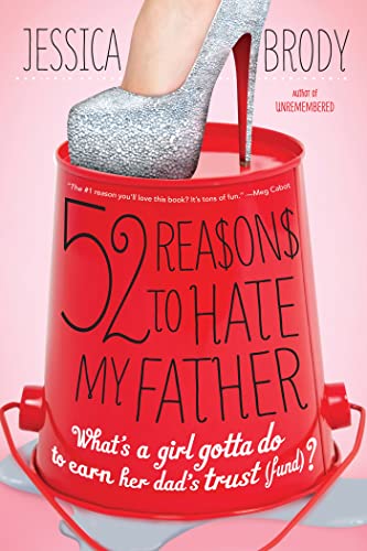 Beispielbild fr 52 Reasons to Hate My Father zum Verkauf von Better World Books