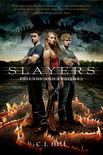 9781250024619: Friends and Traitors (Slayers)