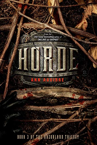 9781250024633: Horde (The Razorland Trilogy, 3)