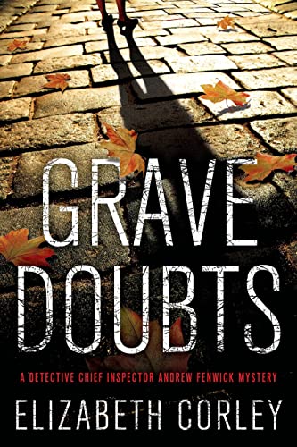 9781250024862: Grave Doubts (Detective Chief Inspector Andrew Fenwick Mystery)