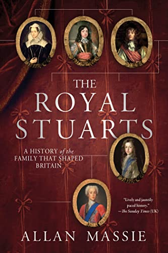 Beispielbild fr The Royal Stuarts: A History of the Family That Shaped Britain zum Verkauf von SecondSale