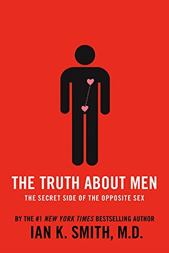 Imagen de archivo de The Truth About Men: The Secret Side of the Opposite Sex a la venta por HPB-Diamond