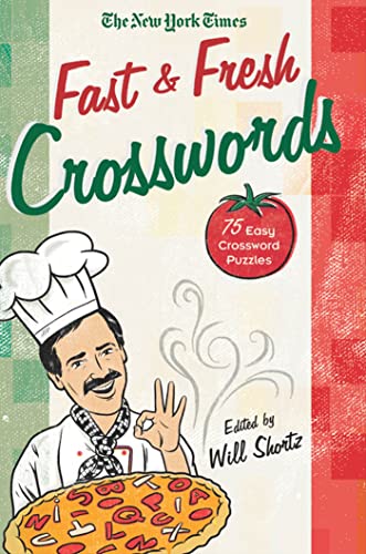Stock image for The New York Times Fast and Fresh Crosswords: 75 Easy Crossword Puzzles for sale by Magers and Quinn Booksellers