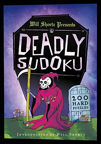 Stock image for Will Shortz Presents Deadly Sudoku: 200 Hard Puzzles for sale by Orion Tech