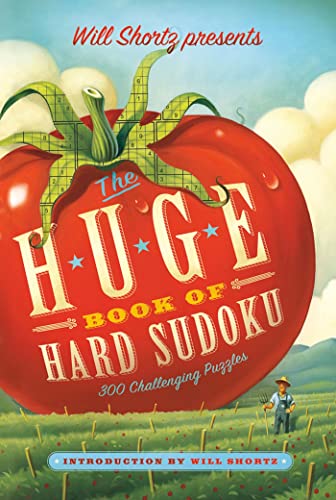 Stock image for Will Shortz Presents The Huge Book of Hard Sudoku: 300 Challenging Puzzles for sale by Lakeside Books