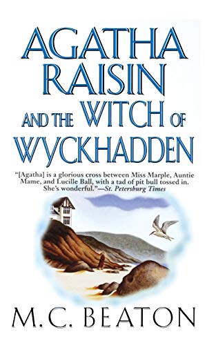 9781250025616: Agatha Raisin and the Witch of Wyckhadden