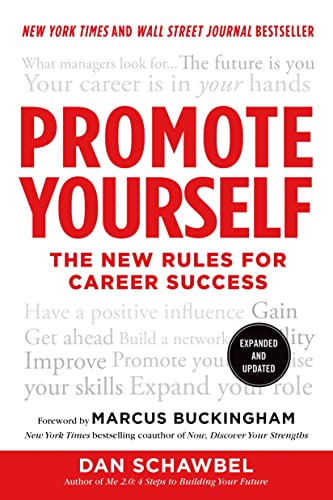 Imagen de archivo de Promote Yourself: The New Rules for Career Success a la venta por Your Online Bookstore