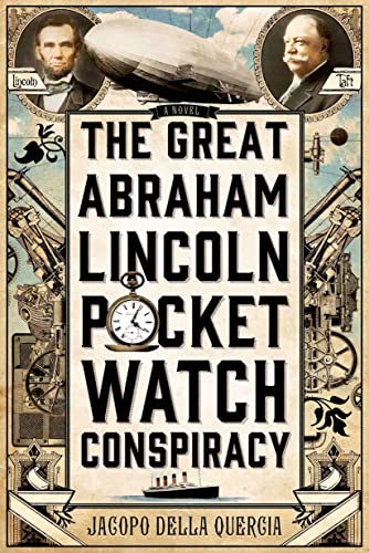Beispielbild fr Great Abraham Lincoln Pocket Watch Conspiracy zum Verkauf von Wonder Book