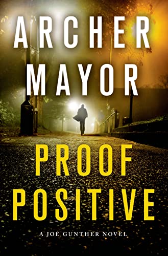 Beispielbild fr Proof Positive : A Joe Gunther Novel zum Verkauf von Better World Books