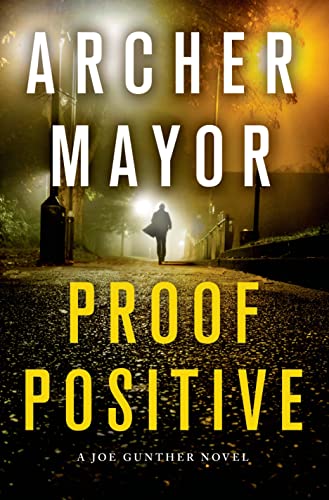 9781250026392: Proof Positive: A Joe Gunther Novel