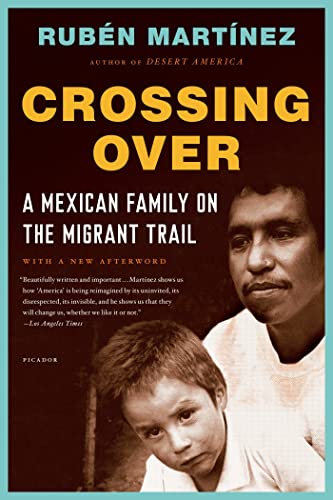 Imagen de archivo de Crossing Over: A Mexican Family on the Migrant Trail a la venta por Wonder Book