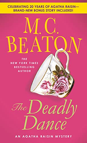 Imagen de archivo de The Deadly Dance: An Agatha Raisin Mystery a la venta por ThriftBooks-Atlanta