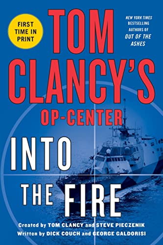 9781250026842: Tom Clancy's Op-Center: Into the Fire (Tom Clancy's Op-Center, 14)
