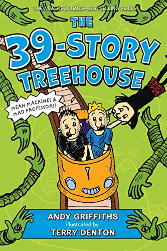 9781250026927: The 39-Story Treehouse: Mean Machines & Mad Professors! (13 Story Treehouse)