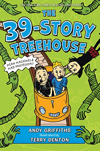 Stock image for The 39-Story Treehouse: Mean Machines & Mad Professors! (The Treehouse Books, 3) for sale by Your Online Bookstore