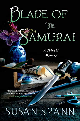 Beispielbild fr Blade of the Samurai: A Shinobi Mystery (Shinobi Mysteries, 2) zum Verkauf von Wonder Book
