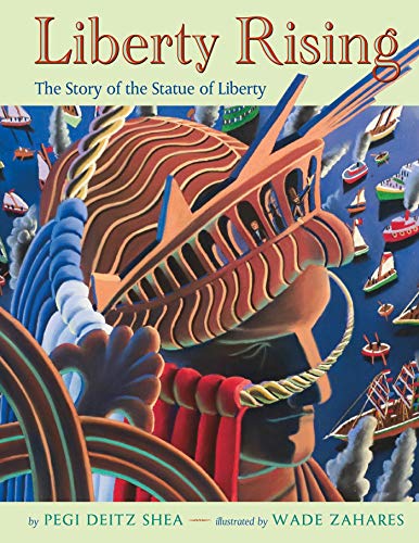 Beispielbild fr Liberty Rising: The Story of the Statue of Liberty zum Verkauf von BooksRun