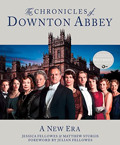 9781250027627: The Chronicles of Downton Abbey: A New Era (The World of Downton Abbey)