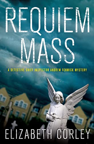 Beispielbild fr Requiem Mass: A Detective Chief Inspector Andrew Fenwick Mystery (D.C.I. Andrew Fenwick Mysteries) zum Verkauf von SecondSale