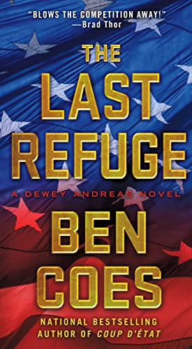 Beispielbild fr The Last Refuge: A Dewey Andreas Novel zum Verkauf von SecondSale