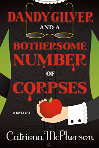 9781250028907: Dandy Gilver and a Bothersome Number of Corpses (Dandy Gilver Mysteries (Minotaur Books))