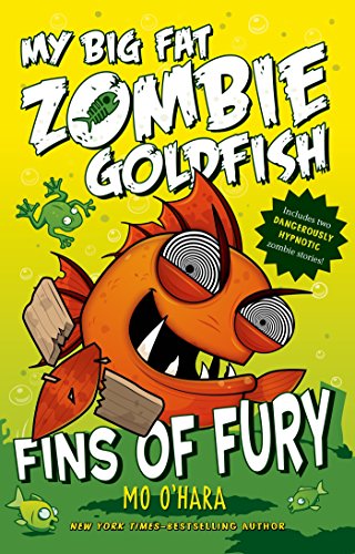 9781250029218: Fins of Fury (My Big Fat Zombie Goldfish, 3)