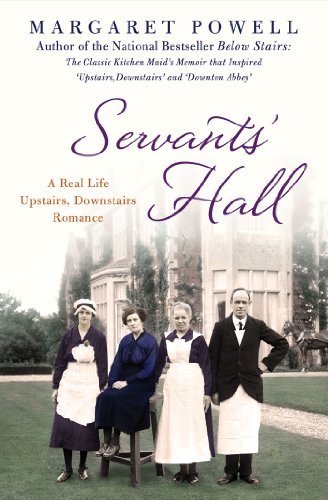 Beispielbild fr Servants' Hall: A Real Life Upstairs, Downstairs Romance (Below Stairs) zum Verkauf von Reliant Bookstore