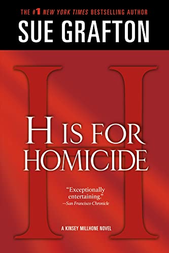 "H" is for Homicide: A Kinsey Millhone Novel (Kinsey Millhone Alphabet Mysteries, 8) (9781250029645) by Grafton, Sue