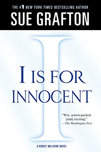 Stock image for "I" is for Innocent: A Kinsey Millhone Novel (Kinsey Millhone Alphabet Mysteries, 9) for sale by SecondSale