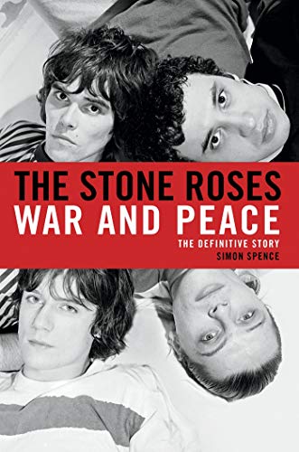 Beispielbild fr The Stone Roses : War and Peace zum Verkauf von Better World Books