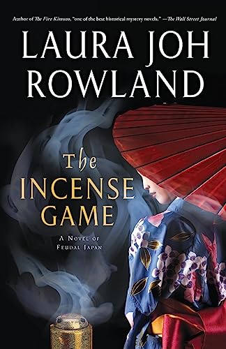 Stock image for The Incense Game: A Novel of Feudal Japan (Sano Ichiro Novels, 16) for sale by BooksRun
