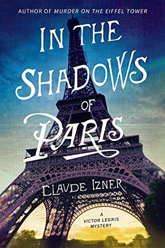 9781250031310: IN THE SHADOWS OF PARIS: 5 (Victor Legris Mysteries)