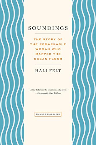 Beispielbild fr Soundings: The Story of the Remarkable Woman Who Mapped the Ocean Floor zum Verkauf von SecondSale