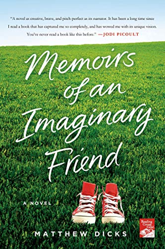 Stock image for Memoirs of an Imaginary Friend: A Novel for sale by SecondSale