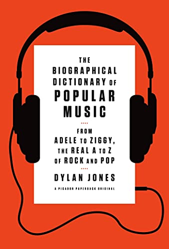 Beispielbild fr The Biographical Dictionary of Popular Music : From Adele to Ziggy, the Real a to Z of Rock and Pop zum Verkauf von Better World Books