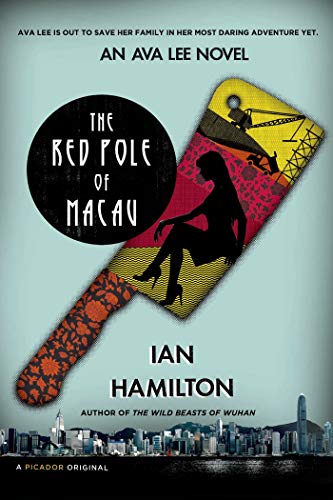 9781250032317: The Red Pole of Macau: An Ava Lee Novel
