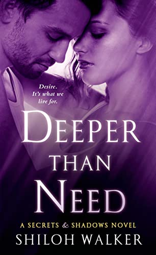 Stock image for Deeper Than Need: A Secrets & Shadows Novel for sale by Wonder Book