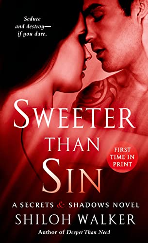 9781250032416: Sweeter Than Sin (Secrets & Shadows Novels)
