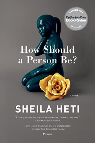 Beispielbild fr How Should a Person Be?: A Novel from Life zum Verkauf von SecondSale