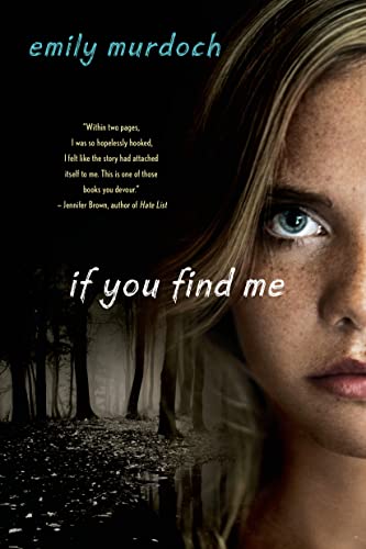 Beispielbild fr If You Find Me : A Novel zum Verkauf von Better World Books