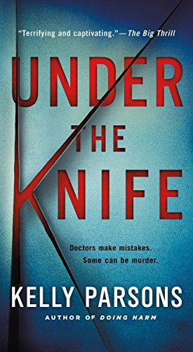 9781250033505: Under the Knife: A Novel