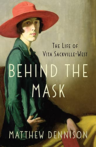 Beispielbild fr Behind the Mask: The Life of Vita Sackville-West zum Verkauf von Wonder Book