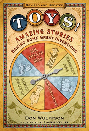 Beispielbild fr Toys!: Amazing Stories Behind Some Great Inventions zum Verkauf von WorldofBooks